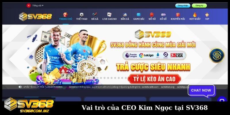 CEO Trương Kim Ngọc là ai? Mục tiêu phát triển SV368 2 Vai trò của CEO Kim Ngọc tại SV368